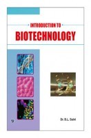 Introduction to BiotechnologyBy Dr. B.L.Saini Introduction to BiotechnologyBy Dr. B.L.Saini