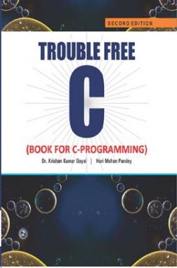 Download Trouble Free C (Book for C-Programming) by Dr. Krishan Kumar ...