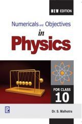 Numerical And Objective In Physics For Class-X Numerical And Objective In Physics For Class-X
