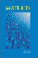 Matrices By Dr. V. N. Kala, Rajeshri Rana Matrices By Dr. V. N. Kala, Rajeshri Rana