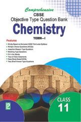 Comprehensive CBSE Objective Type Question Bank Chemistry XI (Term-I) Comprehensive CBSE Objective Type Question Bank Chemistry XI (Term-I)