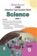 Comprehensive CBSE Objective Type Question Bank Science IX (Term-I) Comprehensive CBSE Objective Type Question Bank Science IX (Term-I)