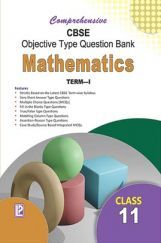 Comprehensive CBSE Objective Type Question Bank Mathematics XI  (Term-I) Comprehensive CBSE Objective Type Question Bank Mathematics XI  (Term-I)