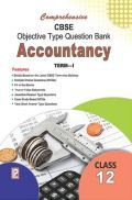 Comprehensive CBSE Objective Type Question Bank Accountancy -XII (Term-I)