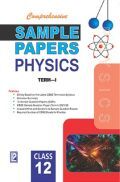 Comprehensive Sample Papers Physics (Term-I) For Class-12