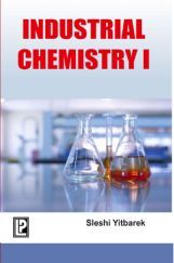 Industrial Chemistry - I Industrial Chemistry - I