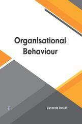Organisational Behavior Organisational Behavior