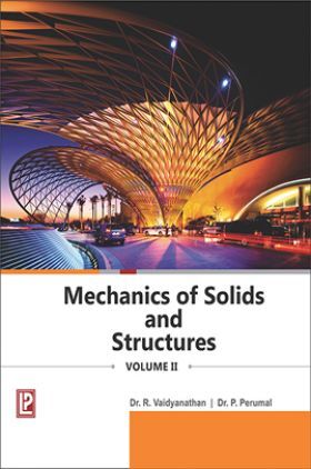 Mechanics Of Solids And Structures Volume II