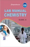 Comp. Lab Manual Chemistry X (ICSE Board)