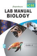 Comp. Lab Manual Biology X (ICSE Board)