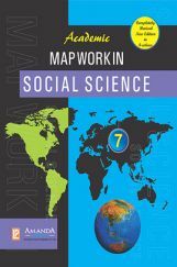 Academic Map Work in Social Science Class 7 Academic Map Work in Social Science Class 7