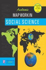 Academic Map Work in Social Science Class X Academic Map Work in Social Science Class X