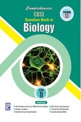 Comprehensive CBSE Question Bank in Biology XI (Term-II) Comprehensive CBSE Question Bank in Biology XI (Term-II)