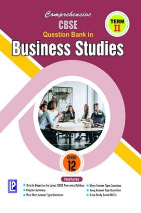 Comprehensive CBSE Question Bank in Business Studies  XII (TERM-II)