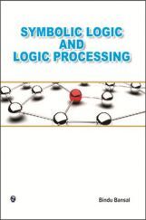 Symbolic Logic And Logic Processing By Bindu Bansal Symbolic Logic And Logic Processing By Bindu Bansal