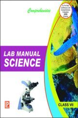 Comprehensive Lab Manual Science Class-VII Comprehensive Lab Manual Science Class-VII