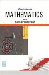 Comprehensive Mathematics with Bank of Questions Class-XI Comprehensive Mathematics with Bank of Questions Class-XI