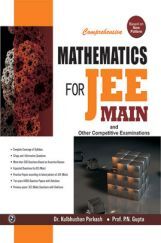 Comprehensive Mathematics for JEE (Main) and other Competitive Examination Comprehensive Mathematics for JEE (Main) and other Competitive Examination