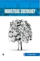 Industrial Sociology Industrial Sociology