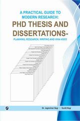 A Practical Guide to Modern Research : PDH Thesis and Dissertations-Planning, Writing and Vivavoce A Practical Guide to Modern Research : PDH Thesis and Dissertations-Planning, Writing and Vivavoce
