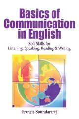 Basics of Communication in English Basics of Communication in English