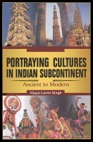 Portraying Cultures In Indian Subcontinent Portraying Cultures In Indian Subcontinent