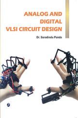 Analog And Digital VLSI Circuit Design Analog And Digital VLSI Circuit Design
