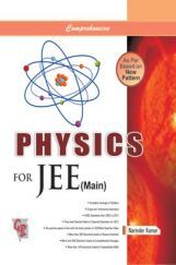 Comprehensive Physics For JEE (Main)  Comprehensive Physics For JEE (Main)