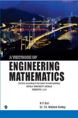 A Textbook Of Engineering Mathematics Sem I & II (Kerla University) Kerla A Textbook Of Engineering Mathematics Sem I & II (Kerla University) Kerla
