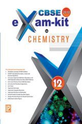 CBSE Exam Kit In Chemistry Class 12 CBSE Exam Kit In Chemistry Class 12