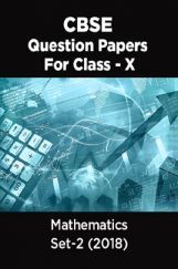 CBSE Question Papers For Class - X Mathematics Set-2 (2018) CBSE Question Papers For Class - X Mathematics Set-2 (2018)