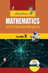 Comprehensive Mathematics Activities And Projects For Class X (2018 Edition) Comprehensive Mathematics Activities And Projects For Class X (2018 Edition)