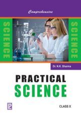 Comprehensive Practical Science For Class X (2018 Edition) Comprehensive Practical Science For Class X (2018 Edition)