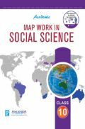 Academic Map Work In Social Science For Class X (2018 Edition) Academic Map Work In Social Science For Class X (2018 Edition)