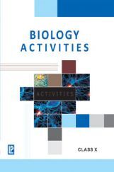Biology Activities For Class X (2018 Edition) Biology Activities For Class X (2018 Edition)