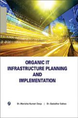 Organic It Infrastructure Planning And Implementation Organic It Infrastructure Planning And Implementation