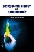 Basics Of Cell Biology And Biotechnology