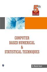Computer Based Numerical & Statistical Techniques Computer Based Numerical & Statistical Techniques