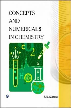 Concepts And Numericals In Chemistry