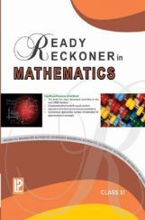 Ready Reckoner In Mathematics For Class - XI Ready Reckoner In Mathematics For Class - XI