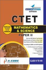 CTET (Central Teacher Eligibility Test) PAPER-II Mathematics & Science CTET (Central Teacher Eligibility Test) PAPER-II Mathematics & Science