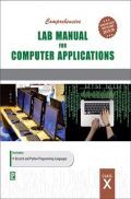 Comp. Lab Manual For Computer Applications For Class-X Comp. Lab Manual For Computer Applications For Class-X