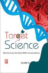 Target Science For Class-X Target Science For Class-X