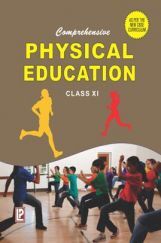 Comprehensive Physical Education For Class-XI