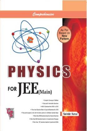 Comprehensive Physics For JEE (Main) And Other Competitive Examinations