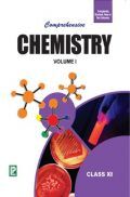 Comprehensive Chemistry Volume-I For Class-XI Comprehensive Chemistry Volume-I For Class-XI
