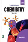 Comprehensive Chemistry Volume-II For Class-XI Comprehensive Chemistry Volume-II For Class-XI