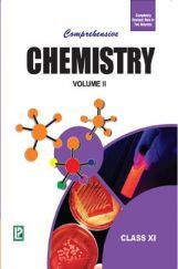Comprehensive Chemistry Volume-II For Class-XI Comprehensive Chemistry Volume-II For Class-XI