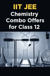 IIT JEE Chemistry Combo Offers For Class - XII IIT JEE Chemistry Combo Offers For Class - XII