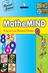 Mathemind Practice In Mental Maths - 4 Mathemind Practice In Mental Maths - 4